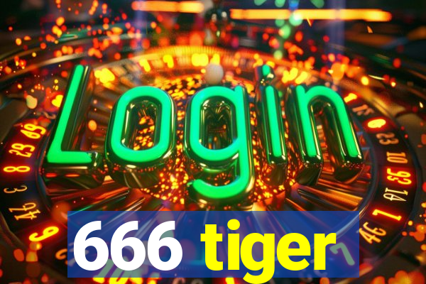 666 tiger